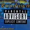 HighlyGifted - RunDown - Single